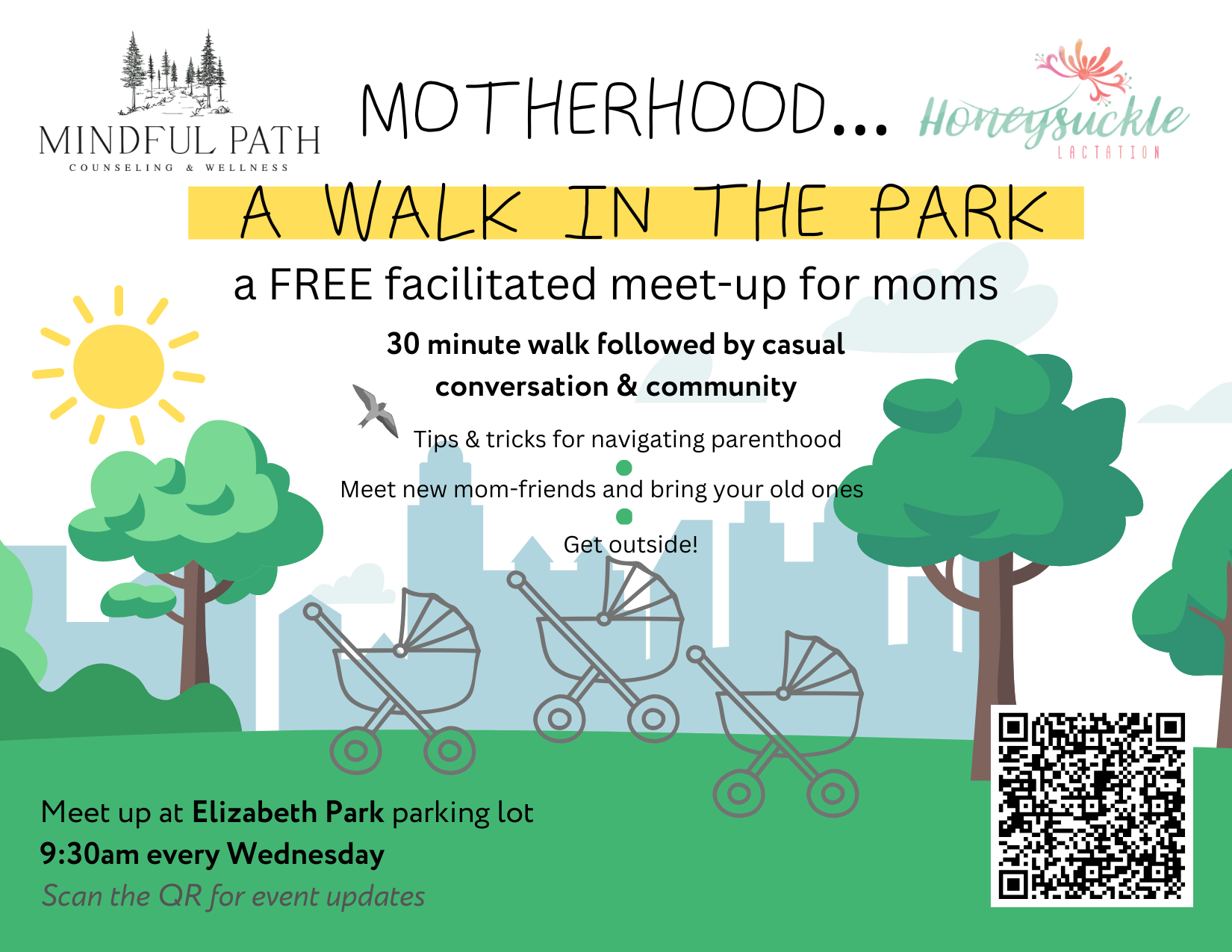 Motherhood: A Walk In The Park flyer Free walking group for new moms